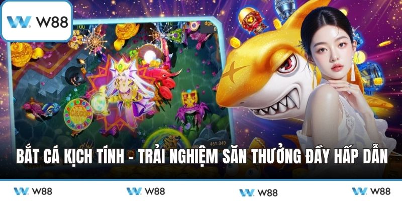 Bắt cá kịch tính