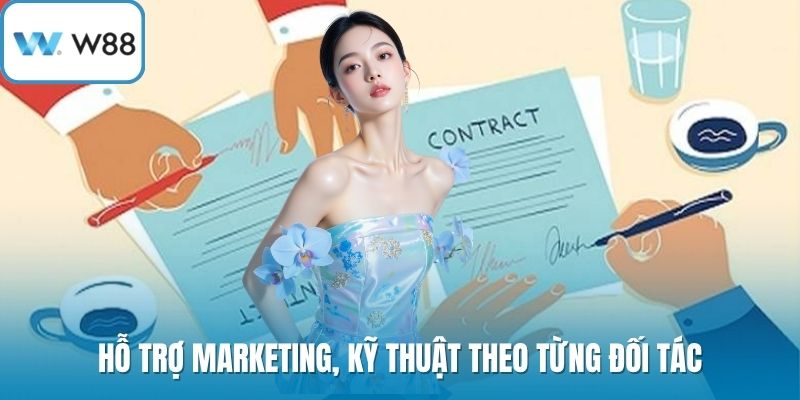 Hỗ trợ marketing, kỹ thuật theo từng đối tác