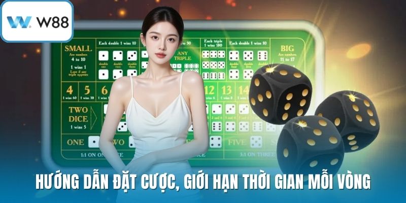 Hướng dẫn đặt cược, giới hạn thời gian mỗi vòng