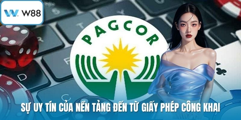 Sự uy tín của nền tảng đến từ giấy phép công khai